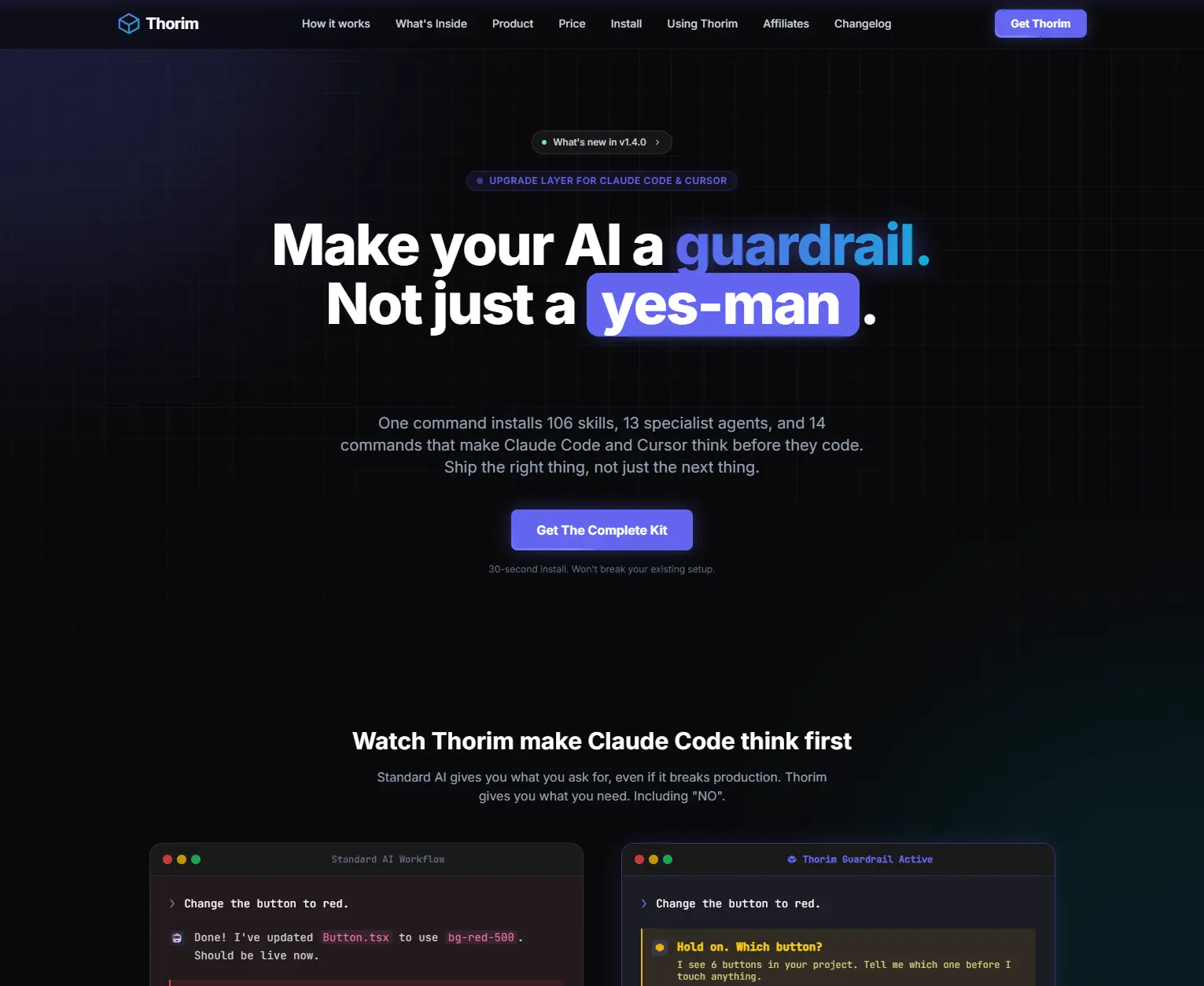 The Thorim homepage hero. Make your AI a guardrail, not just a yes-man. One command installs 106 skills, 13 specialist agents, and 14 commands that make Claude Code and Cursor think before they code.