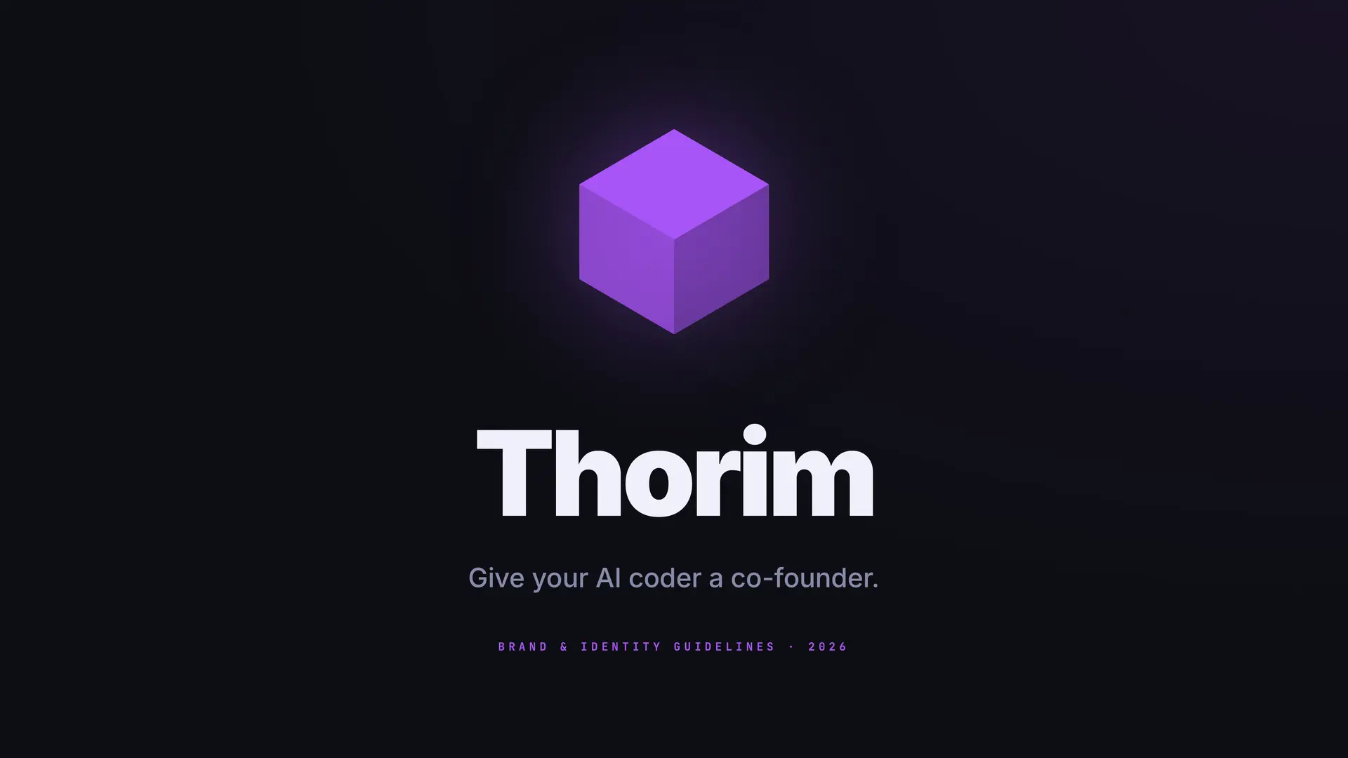 The Thorim brand guidelines cover. A purple isometric cube on a dark navy field, with the Thorim wordmark in white and the tagline Give your AI coder a co-founder beneath it.